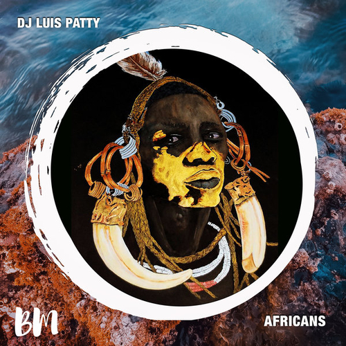 DJ Luis Patty - Africans [BM122A]